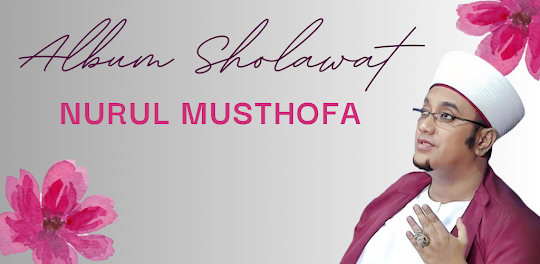 Album Sholawat Nurul Musthofa