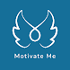 Motivate Me : Affirm & Inspire - Androidアプリ