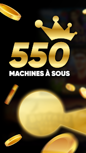 550 machines à sous