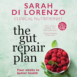 Icon image The Gut Repair Plan: Four weeks to better health