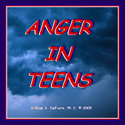 Icon image Anger in Teens: Understanding & Helping Adolescents With Anger Management