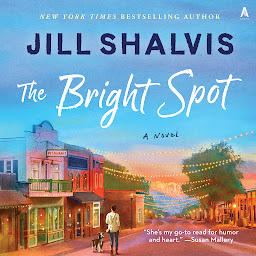 Icon image The Bright Spot: A Novel