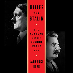 Icon image Hitler and Stalin: The Tyrants and the Second World War