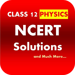 Icon image Class 12 Physics Solutions