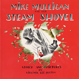 صورة رمز Mike Mulligan And His Steam Shovel