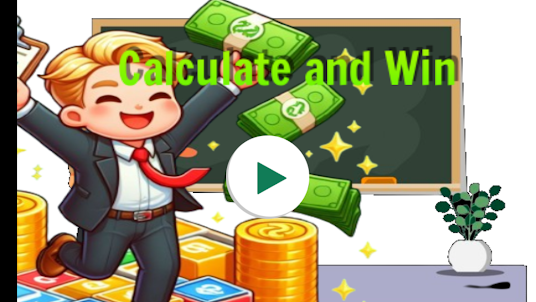 Calculate and Win