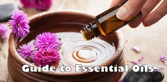 Guide to Essentials Oils