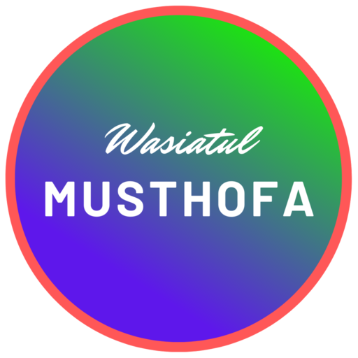 Terjemah Washiatul Musthofa