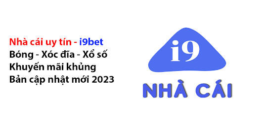 i9bet - Nhà cái đỉnh cao 2023