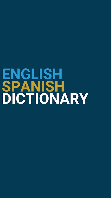 English : Spanish Dictionary - 3.0.2 - (Android)