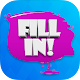 Fill In! Download on Windows