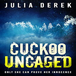 Icon image Cuckoo Uncaged: Cuckoo Series #1 (Mother and Son Vigilantes)