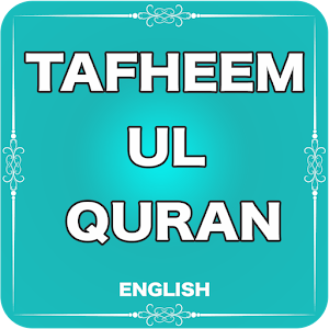 Tafheem ul Quran | English Tafseer & Translation - Latest version for ...