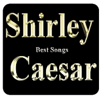 Shirley Caesar Best Songs