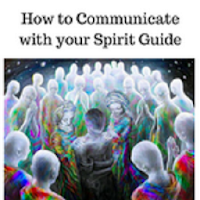 How to communicate with your spirit guides