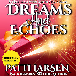 Icon image Dreams and Echoes: A Hayle Coven Novels Novella