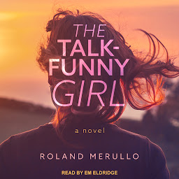 Icon image The Talk-Funny Girl: A Novel