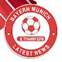 Bayern Munich Latest News & Transfer