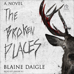 Icon image The Broken Places: A Novel