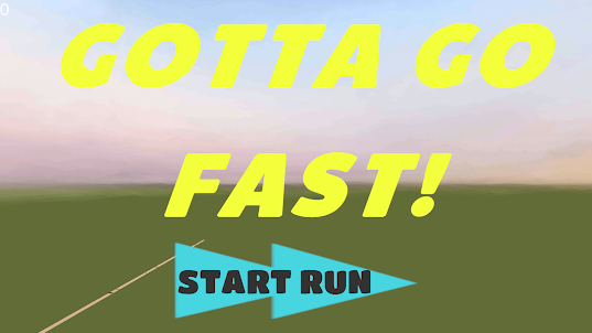 Gotta Go Fast!