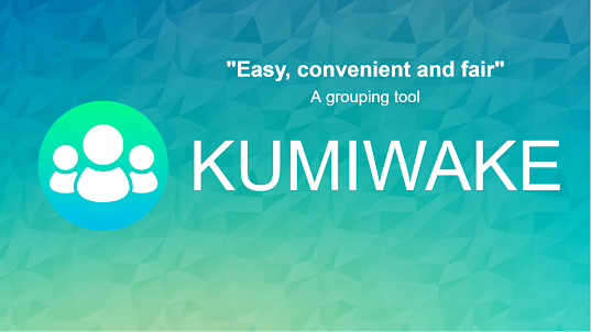 KUMIWAKE ~ Grouping Tool ~