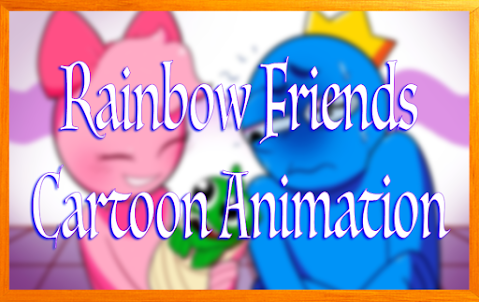 Rainbow - Friends in Life Vids