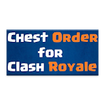 Chest Order for Clash Royale Apk