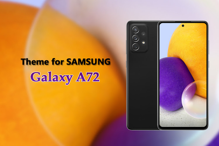 Theme for Samsung Galaxy A72 - 1.0.2 - (Android)