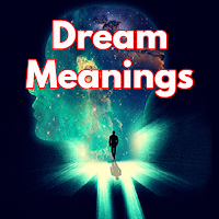 Dream Meanings Dream Dictionary Interpretation