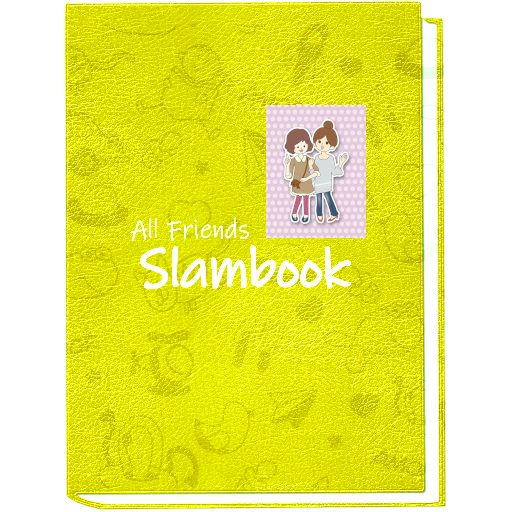 SlamBook - All Friends