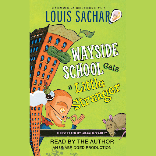 Wayside School Gets a Little Stranger by Louis Sachar - Audiobooks on  Google Play