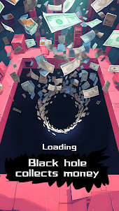 Black hole collects money