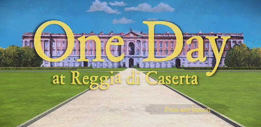 One Day at Reggia di Caserta