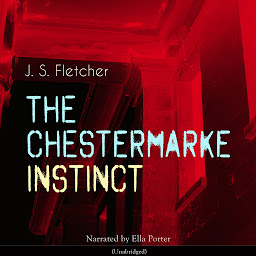 Icon image The Chestermarke Instinct: Unabridged