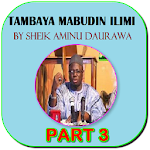 Tambaya Mabudin ilimi 3 - Aminu Daurawa mp3 Apk