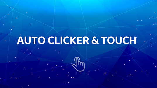 Auto Clicker & Touch