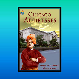 Obraz ikony: Chicago Addresses: By Swami Vivekananda