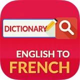 English - French & French - English Dictionary icon