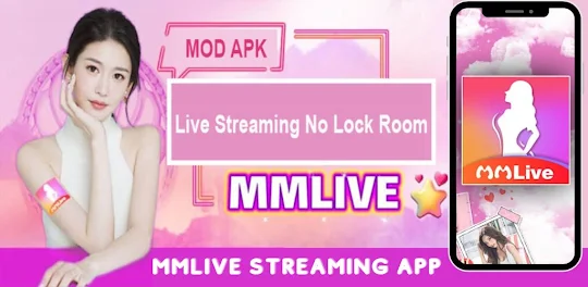 MMLive App Streaming Guide