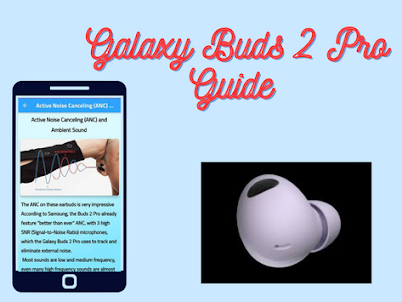 Galaxy Buds 2 Pro Guide.