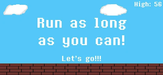 Run as long as you can!
