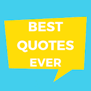 THE BEST QUOTES EVER