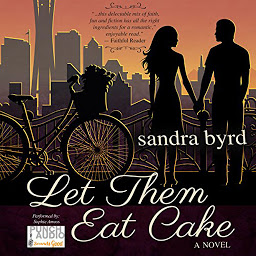 Icon image Let them Eat Cake - French Twist Trilogy, Book 1 (Unabridged)