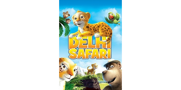 Delhi Safari – Movies on Google Play