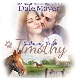 Icon image Timothy: Hathaway House Book 20: A Hathaway House Heartwarming Romance