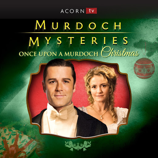 Murdoch Mysteries A Merry Murdoch Christmas TV on Google Play