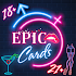 Epic Cards 18+ Игра для взрослых1.4.0.0