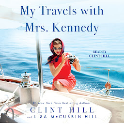 Icon image My Travels with Mrs. Kennedy