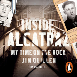 Icon image Inside Alcatraz: My Time on the Rock