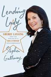 Icon image Leading Lady: Sherry Lansing and the Making of a Hollywood Groundbreaker